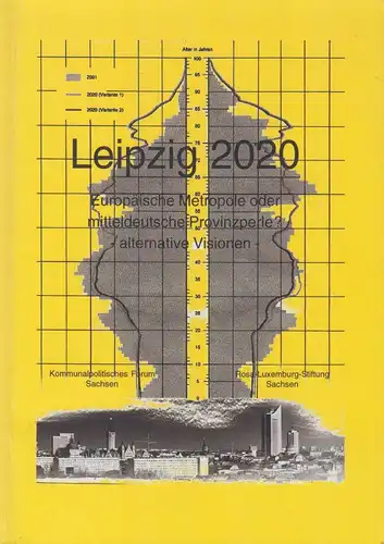 Buch: Leipzig 2020, Janke, Dieter, Tesch, Joachim, 2005, gebraucht, gut