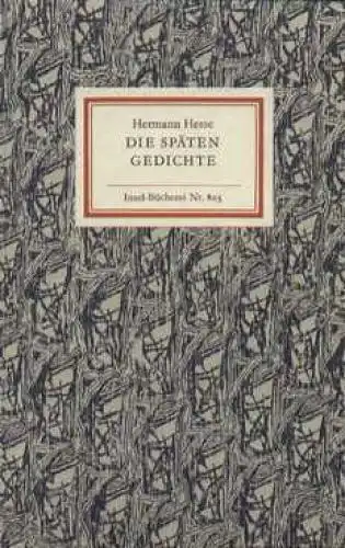 Insel-Bücherei 803, Die späten Gedichte, Hesse, Hermann. 1968, Insel-Verlag