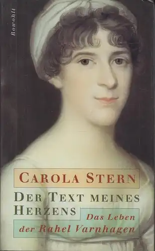Buch: Der Text meines Herzens, Stern, Carola. 1994, Rowohlt Verlag