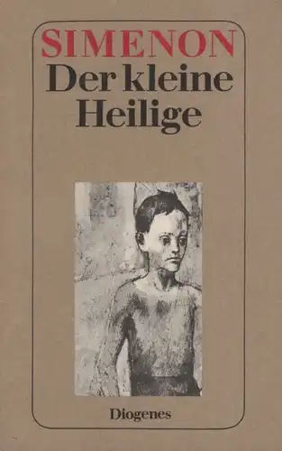 Buch: Der kleine Heilige, Simenon, Georges. Diogenes taschenbuch, detebe, 1979