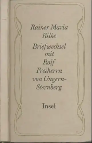Buch: Briefwechsel mit Rolf Freiherrn von Ungern-Sternberg, Rilke, Rainer Maria