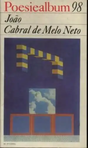 Buch: Poesiealbum 98, Melo Neto, Joao Cabral de. 1975, Verlag Neues Leben
