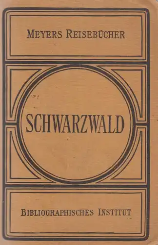 Buch: Schwarzwald, Meyers Reisebücher, 1922, Bibliographisches Institut
