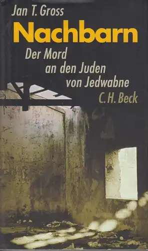 Buch: Nachbarn, Gross, Jan Tomasz. 2001, Verlag C.H.Beck, gebraucht, gut