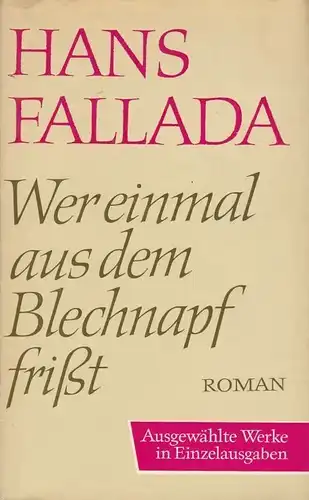 Buch: Wer einmal aus dem Blechnapf frißt, Fallada, Hans. 1969, Aufbau Verlag