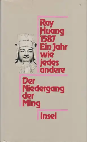 Buch: 1587 - Ein Jahr wie jedes andere, Huang, Ray, 1986, Insel Verlag