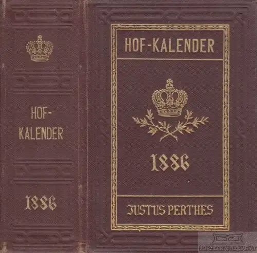 Buch: Gothaischer Genealogischer Hofkalender 1886. 1886, Justus Perthes