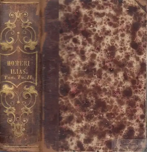 Buch: Homeri Ilias, Homer. 2  in 1 Bände, 1839, Karl Tauchnitz, gebraucht, gut