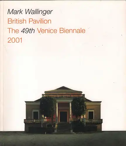 Buch: British Pavilion, Wallinger, Mark, 2001, Cornerhouse Publications