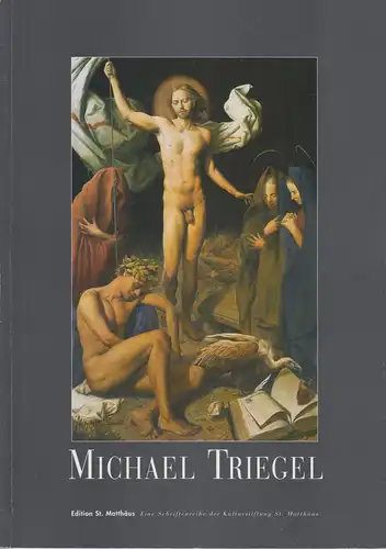 Ausstellungskatalog:  Michael Triegel, Sehmsdorf, Friederike (Hrsg.), 2003