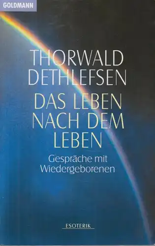 Buch: Das Leben nach dem Leben, Dethlefsen, Thorwald, 1984, Goldmann Verlag