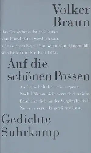 Buch: Auf die schönen Possen, Braun, Volker. 2005, Suhrkamp Verlag, Gedichte