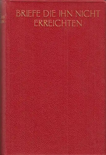 Buch: Briefe, die ihn nicht erreichten. Heyking, Elisabeth von, Verlag Th. Knaur