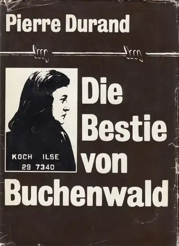 Buch: Die Bestie von Buchenwald, Durand, Pierre. 1985, Militärverlag der DDr