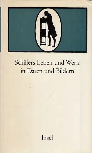 Buch: Schillers Leben und Werk in Daten und Bildern, Zeller, Bernhard. 1966