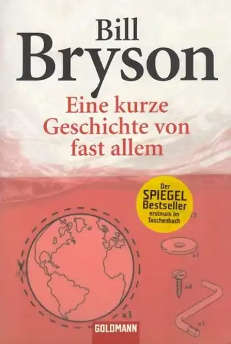 Buch: Eine kurze Geschichte von fast allem, Bryson, Bill. Goldmann, 2005 118020