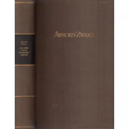 Buch: Der Streit um den Sergeanten Grischa, Zweig, Arnold. 1959, Aufbau V 319803