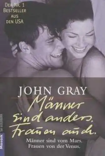 Buch: Männer sind anders. Frauen auch, Gray, John. Mosaik, 1998, gebraucht, gut