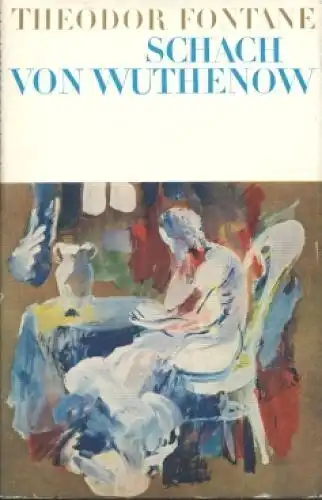 Buch: Schach von Wuthenow, Fontane, Theodor. 1977, Aufbau Verlag, gebraucht, gut