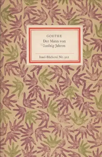 Insel-Bücherei 921, Der Mann von fünfzig Jahren, Goethe, Johann Wolfgang. 1971