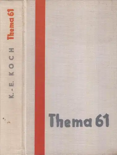 Buch: Thema 61, Koch, Karl-Erich, 1961, Verlag Tribüne, gebraucht: gut
