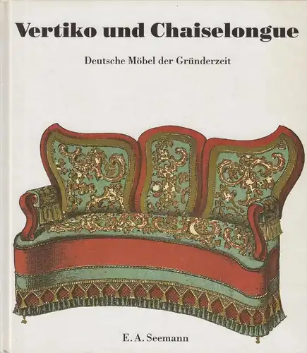 Buch: Vertiko und Chaiselongue, Brühl, Georg. 1992, E.A.Seemann Verlag
