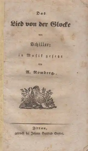 Heft: Das Lied von der Glocke. Schiller, Friedrich/ Romberg, A., J. G. Seyfert