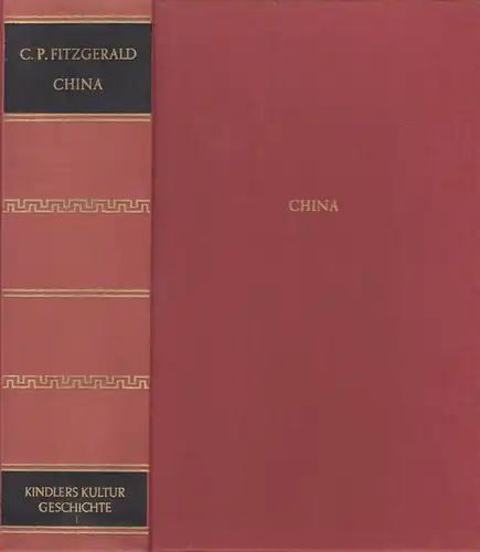 Buch: China, Fitzgerald, C. P., 1967, Kindler Verlag, gebraucht: gut