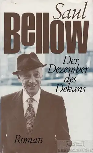 Buch: Der Dezember des Dekans, Bellow, Saul. 1982, Kiepenheuer & Witsch, Roman