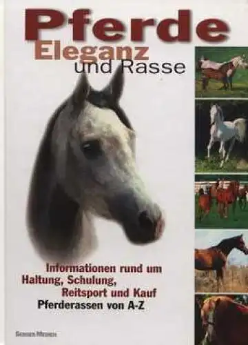 Buch: Pferde - Eleganz und Rasse. 2001, Serges Medien, gebraucht, gut