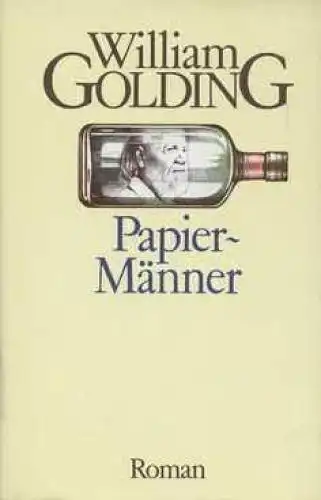Buch: Papier-Männer, Golding, William. 1986, Volk und Welt Verlag, Roman