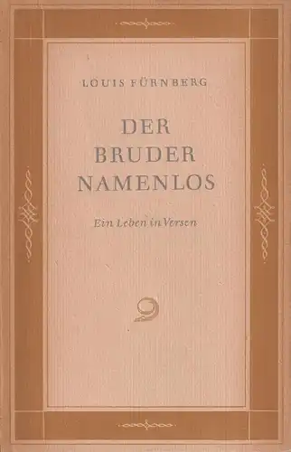 Buch: Der Bruder Namenlos, Fürnberg, Louis. 1959, Dietz Verlag, gebraucht, gut