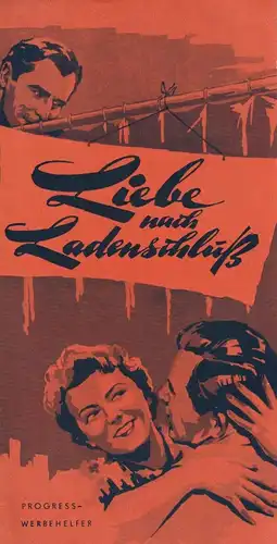 Filmprospekt: Liebe nach Ladenschluß, 1956, Progress-Werbehelfer