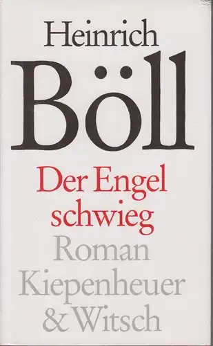Buch: Der Engel schwieg,  Roman. Böll, Heinrich, 1992,  Kiepenheuer & Witsch