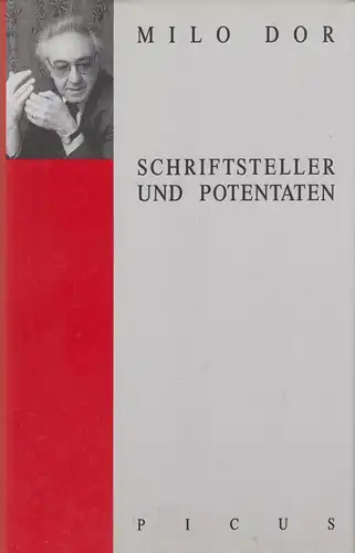 Buch: Schriftsteller und Potentaten, Dor, Milo, 1991, Picus Verlag