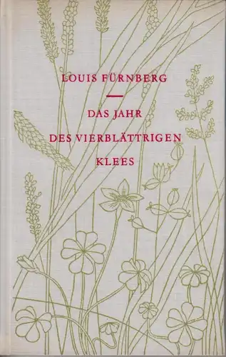 Buch: Das Jahr des vierblättrigen Klees, Fürnberg, Louis. 1959, Dietz Verlag