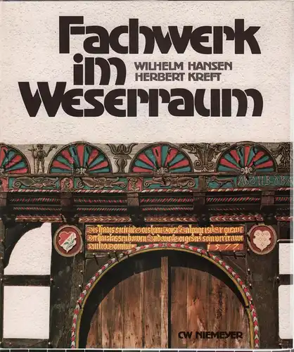 Buch: Fachwerk im Weserraum, Hansen, Wilhelm (u.a.)