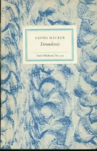 Insel-Bücherei 553, Stromkreis, Maurer, Georg. 1964, Insel Verlag, Gedichte