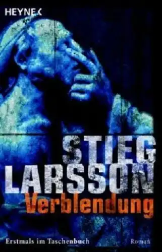 Buch: Verblendung, Larsson, Stieg. Heyne, 2006, Wilhelm Heyne Verlag