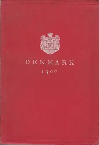 Buch: Denmark 1927. 1927, Druck: Dyva & Jeppesen A/S, gebraucht, gut