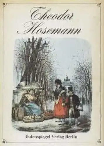 Buch: Theodor Hosemann, Ludwig, Hans. Klassiker der Karikatur, 1987