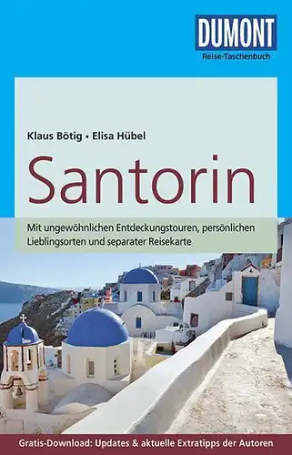 Buch: Santorin, Bötig, Bötig, 2014, DuMont Reiseverlag, gebraucht, gut