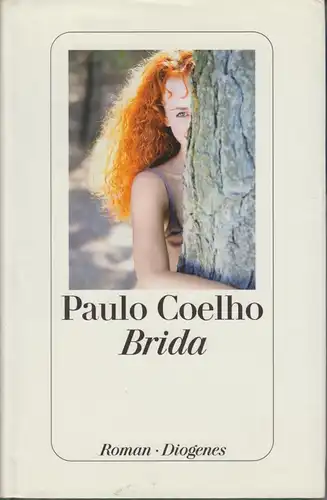 Buch: Brida, Coelho, Paulo. 2008, Diogenes Verlag, Roman, gebraucht, sehr gut