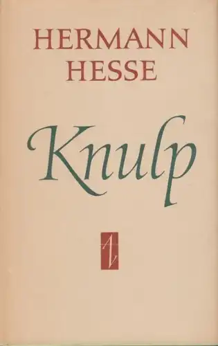 Buch: Knulp, Hesse, Hermann. 1965, Aufbau Verlag, gebraucht, gut