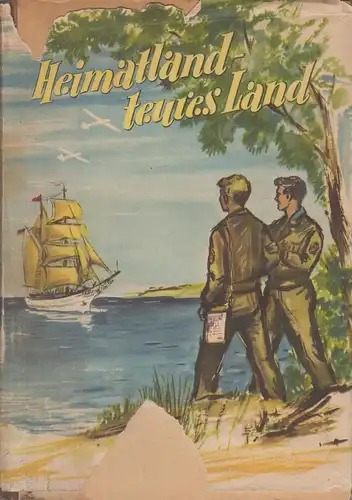 Buch: Heimatland - teures Land, 1956, Verlag Sport und Technik, gebraucht, gut