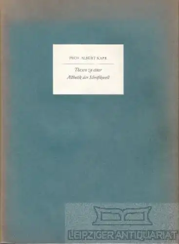 Buch: Thesen zu einer Ästhetik der Schriftkunst, Kapr, Albert. 1974, Privatdruck