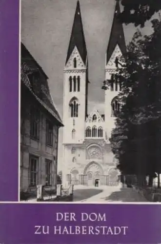 Heft: Der Dom zu Halberstadt, Frenzel, Reiner. Das christliche Denkmal, 1968
