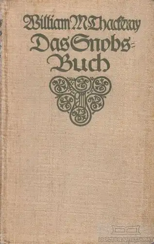 Buch: Das Snobs-Buch, Thackeray, William Makepeace. Gesammelte Werke, 1910