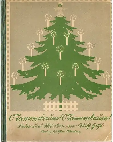 Buch: O Tannenbaum! O Tannenbaum!, Holst, Adolf, Verlag E. Nister