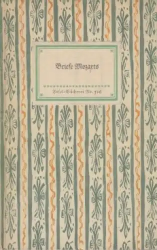 Insel-Bücherei 516, Briefe Mozarts, Mell, Max. 1956, Insel-Verlag